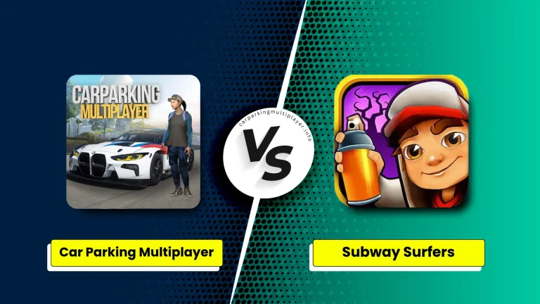 Car Parking Multiplayer Mod APK vs Subway Surfers Mod APK: Which Is Better?